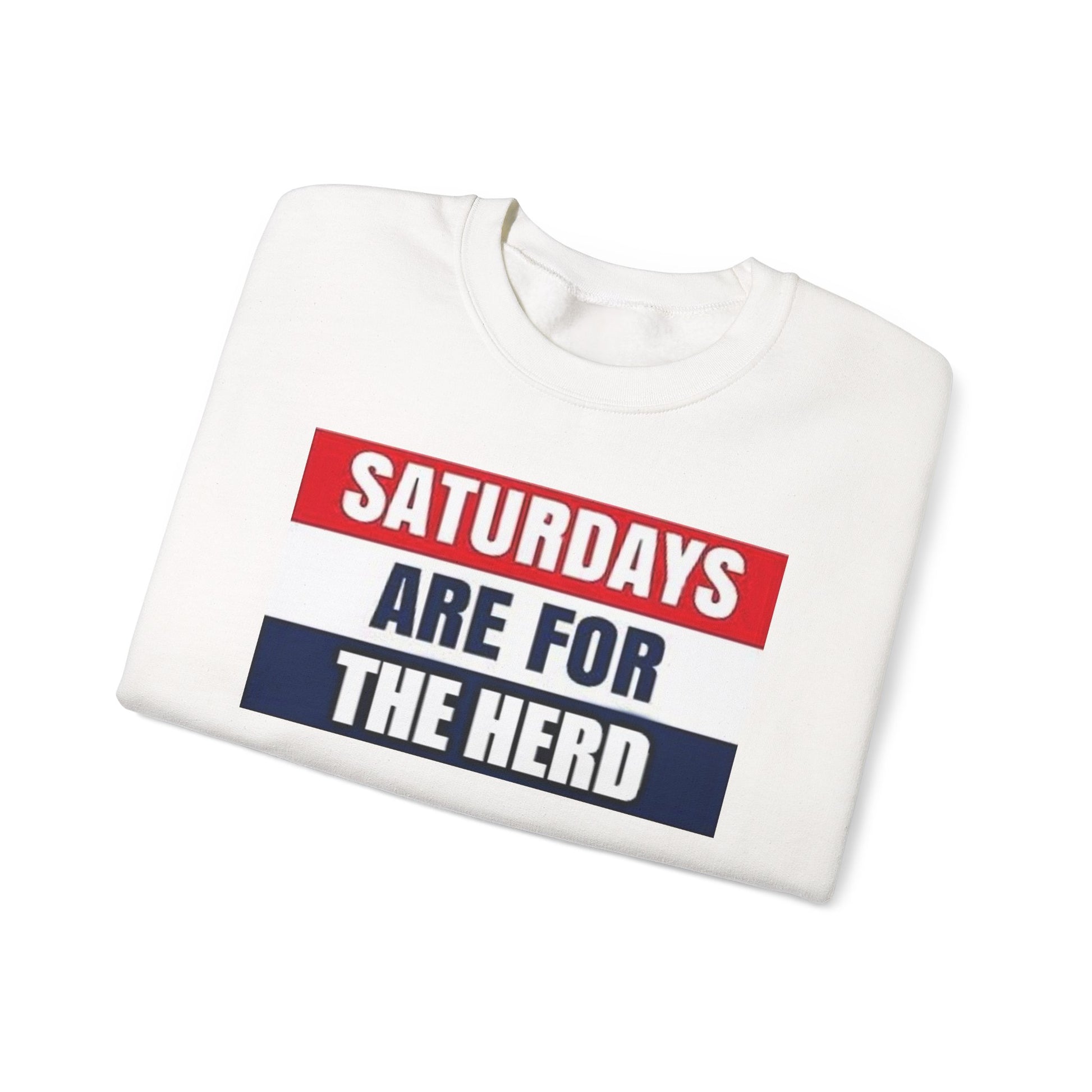 Saturdays Are for the Herd Sweatshirt | Cozy Unisex Crewneck | Perfect for Game Day, Weekend Relaxation, Casual Outings, Gift Idea