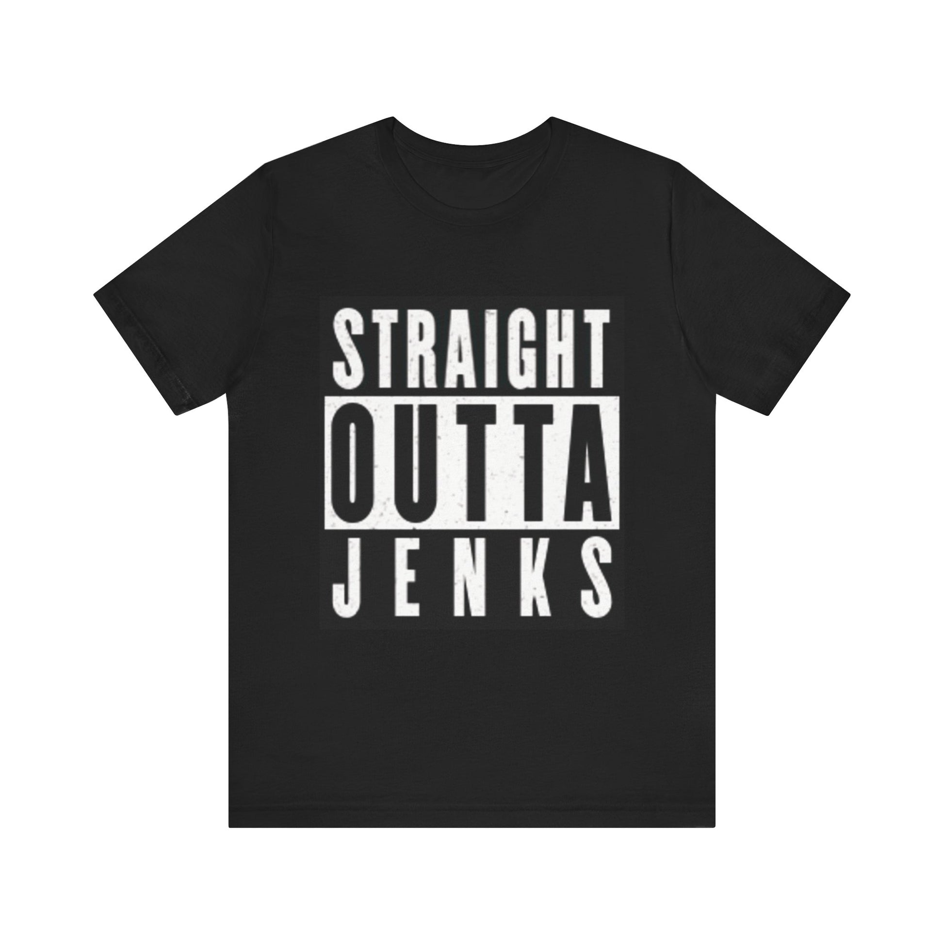 Straight Outta Jenks Unisex Tee, Funny Graphic T-Shirt for Casual Wear, Gift for Friends, Summer Outfit, Streetwear Style