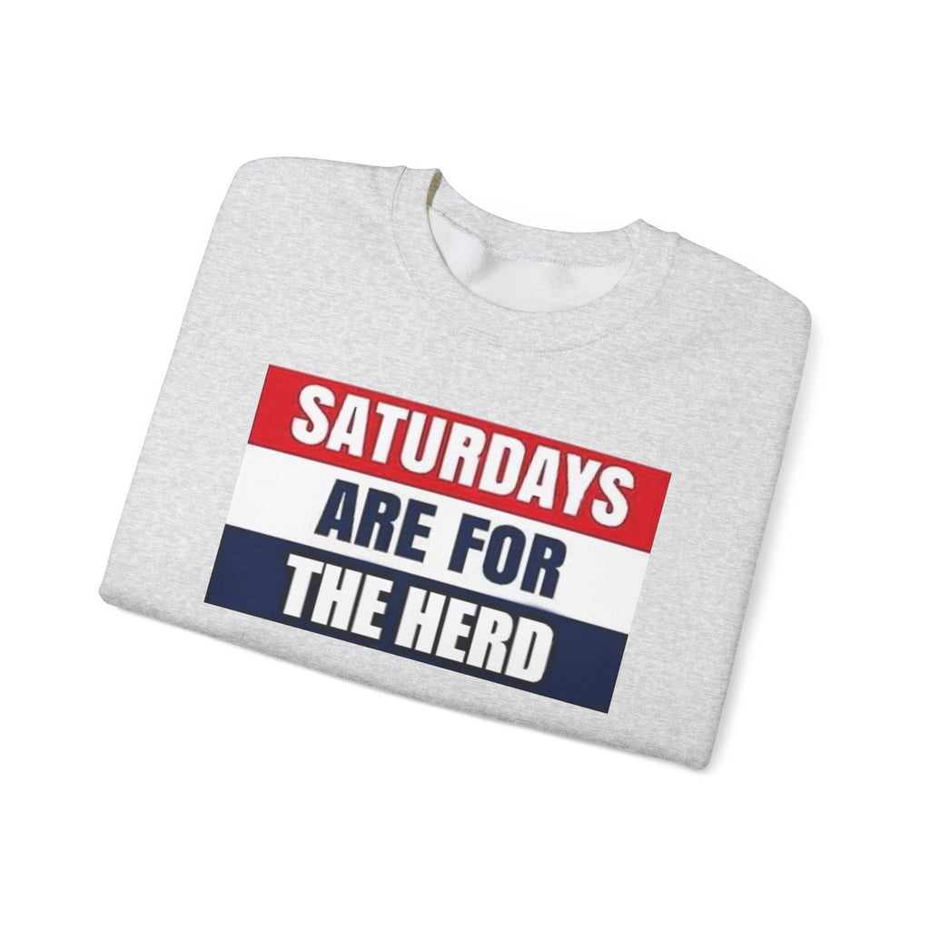 Saturdays Are for the Herd Sweatshirt | Cozy Unisex Crewneck | Perfect for Game Day, Weekend Relaxation, Casual Outings, Gift Idea