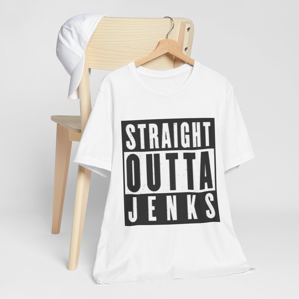 Straight Outta Jenks Unisex Tee, Funny Graphic T-Shirt for Casual Wear, Gift for Friends, Summer Outfit, Streetwear Style