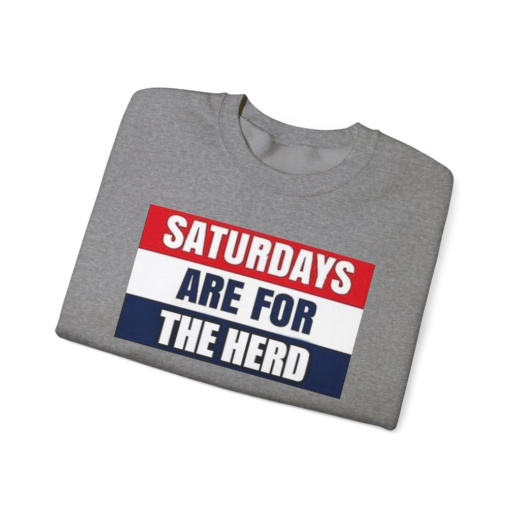 Saturdays Are for the Herd Sweatshirt | Cozy Unisex Crewneck | Perfect for Game Day, Weekend Relaxation, Casual Outings, Gift Idea