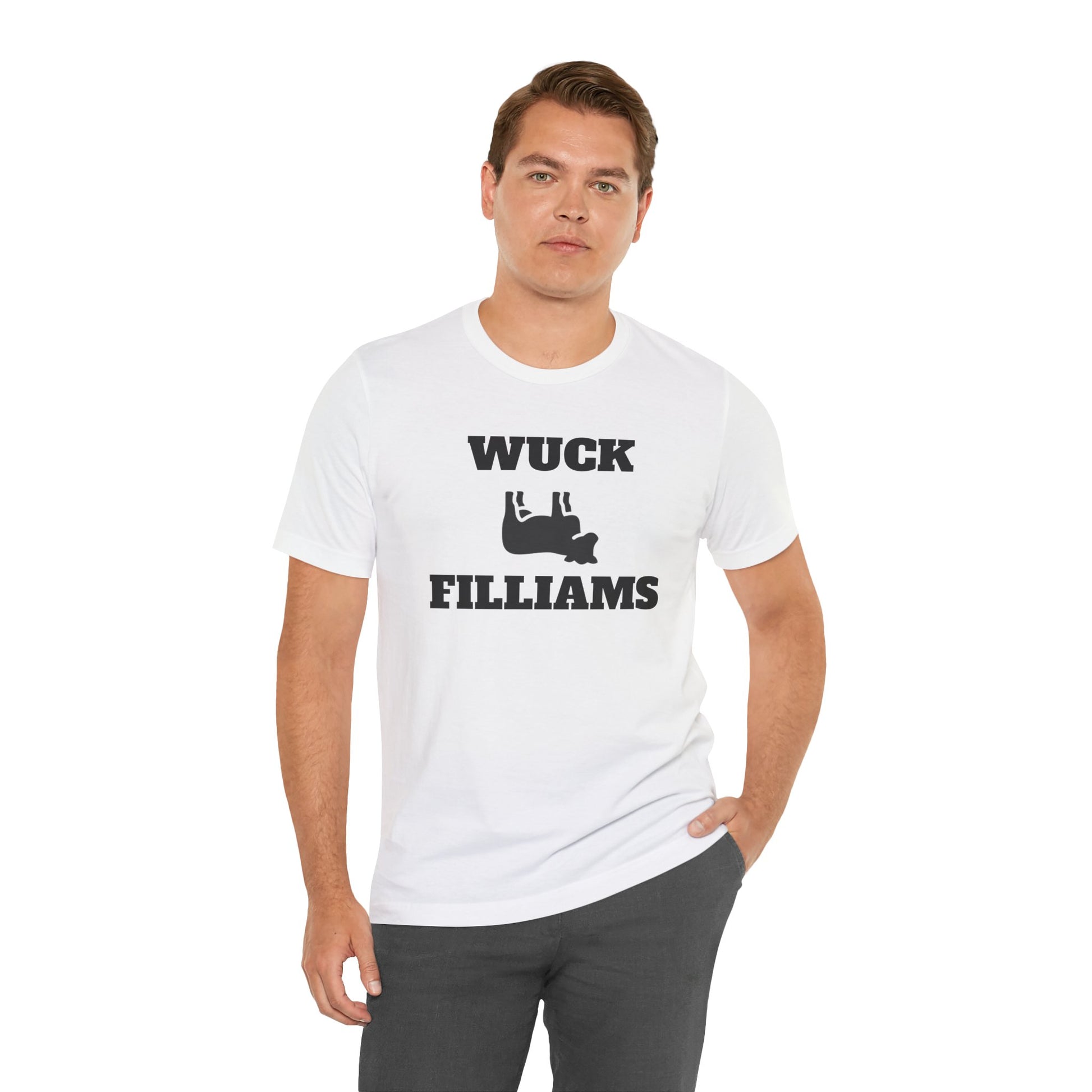 Unisex Funny Graphic Tee, Wuck Filliams T-Shirt, Casual Everyday Wear, Gift for Friends, Humor Shirt, Quirky Statement Top